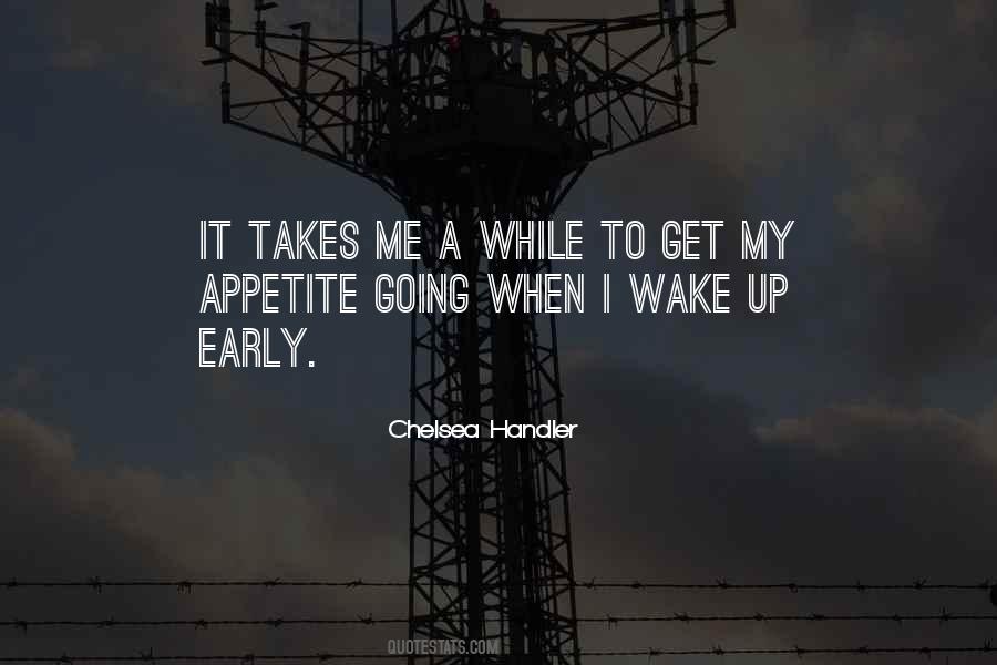 Wake Up Get Up Quotes #498693