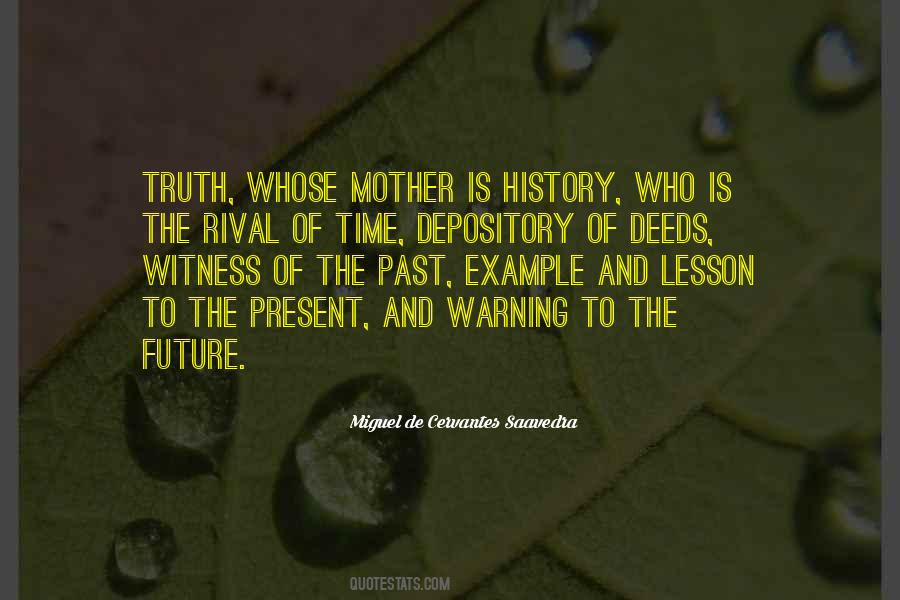 Witness The Future Quotes #1487050