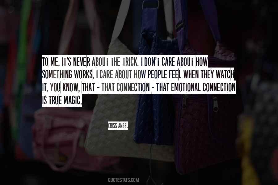 You Know How I Feel About You Quotes #1074516