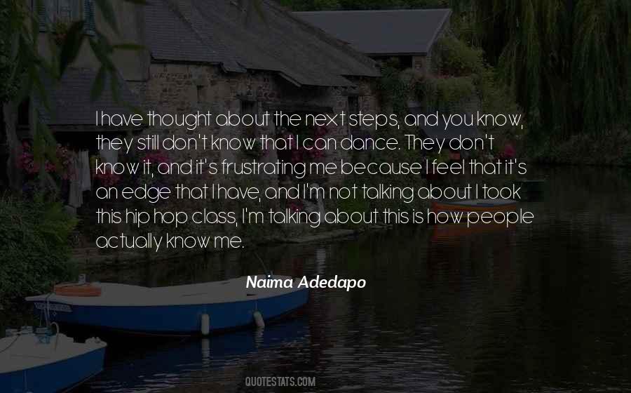 You Know How I Feel About You Quotes #744980