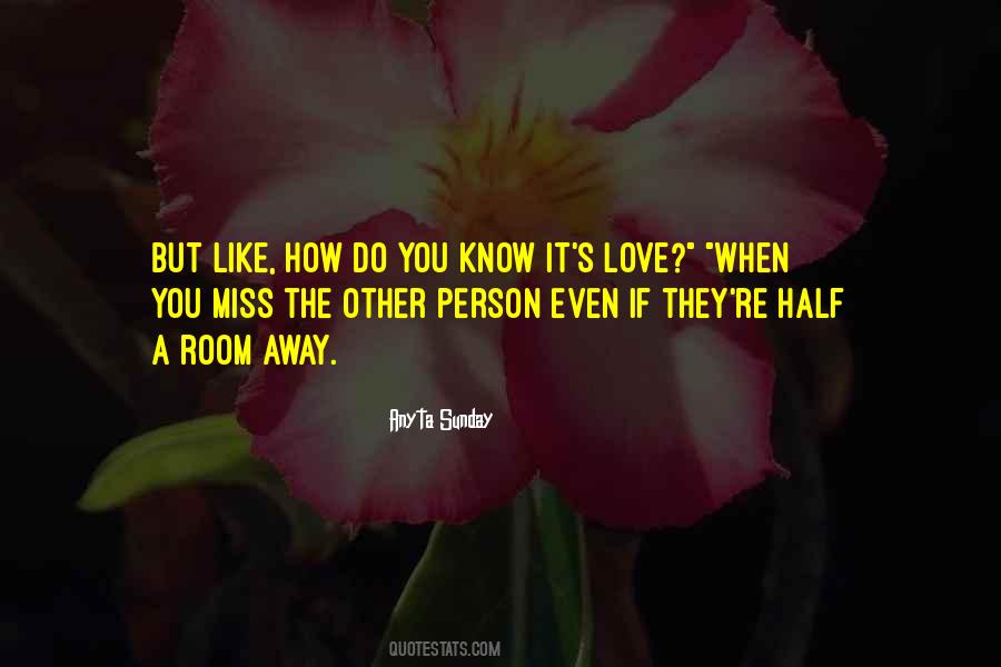 Miss The Person Quotes #1862966