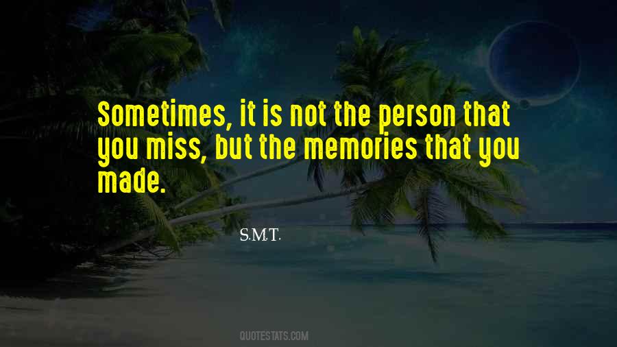 Miss The Person Quotes #406354