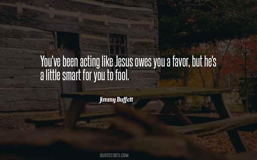 Fool For You Quotes #127372