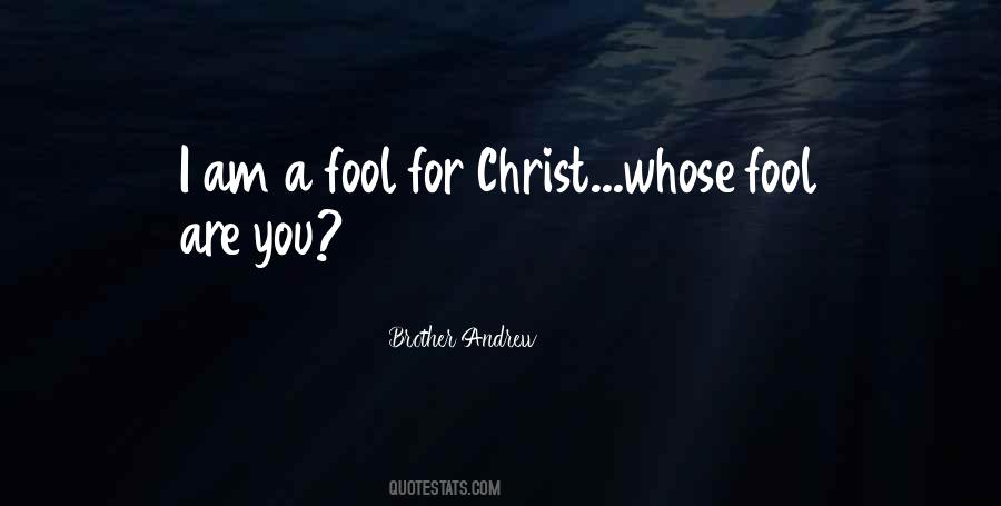 Fool For You Quotes #1292412