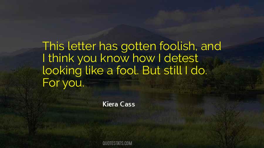 Fool For You Quotes #437815