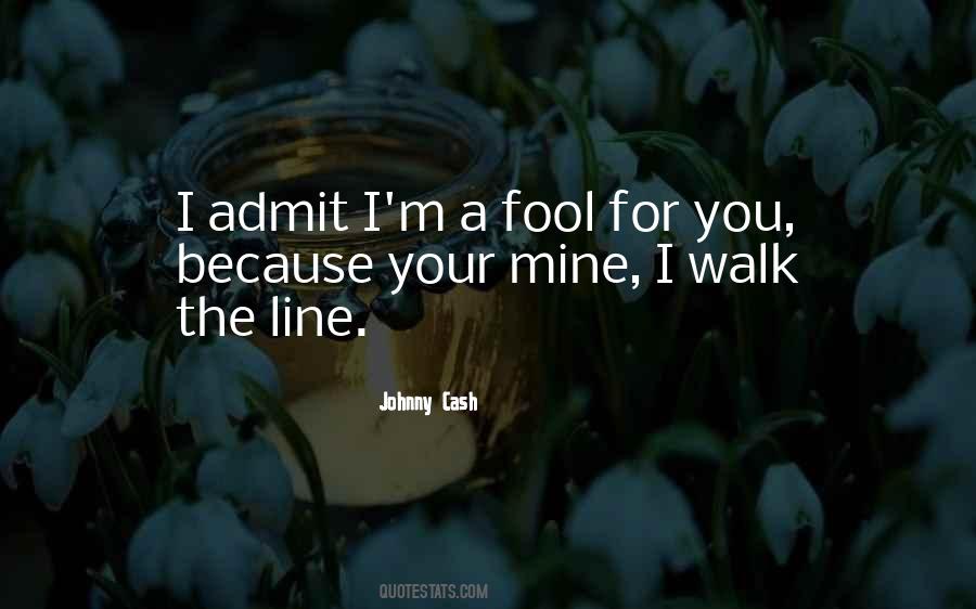 Fool For You Quotes #693868
