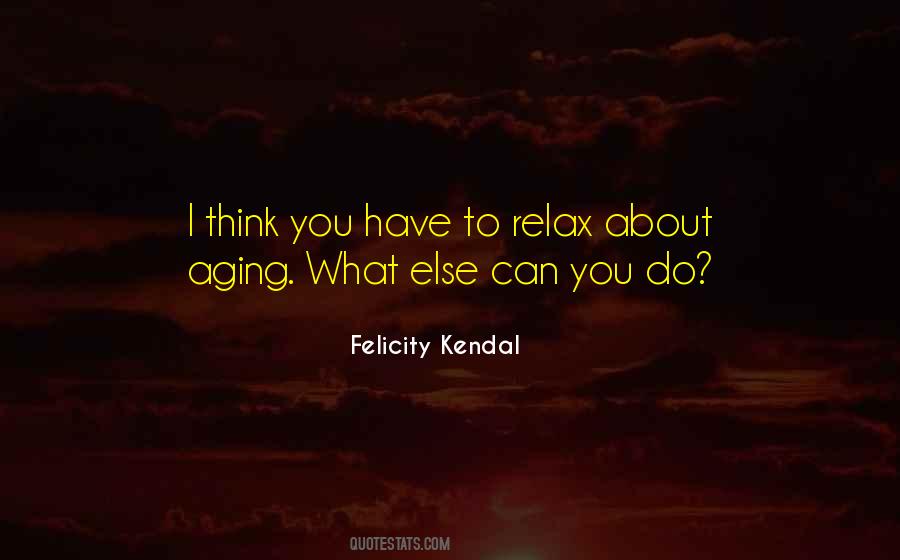 What Else Can I Do Quotes #1046284
