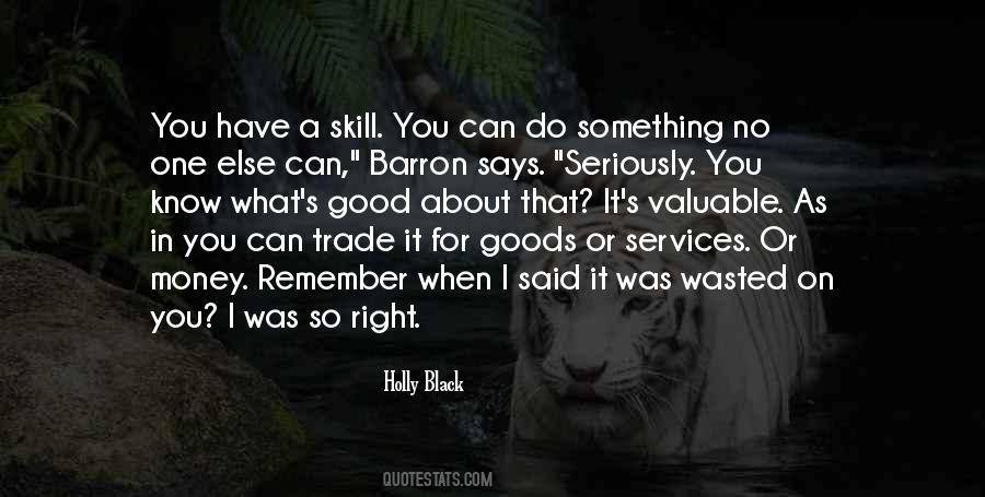 What Else Can I Do Quotes #1240719