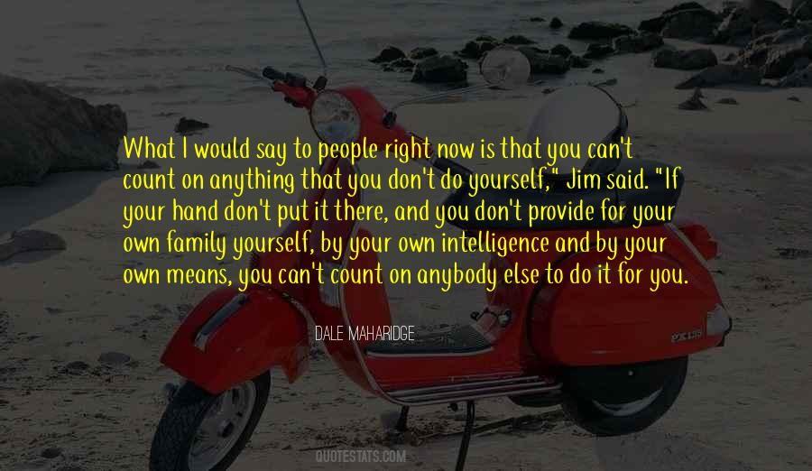 What Else Can I Do Quotes #1494892