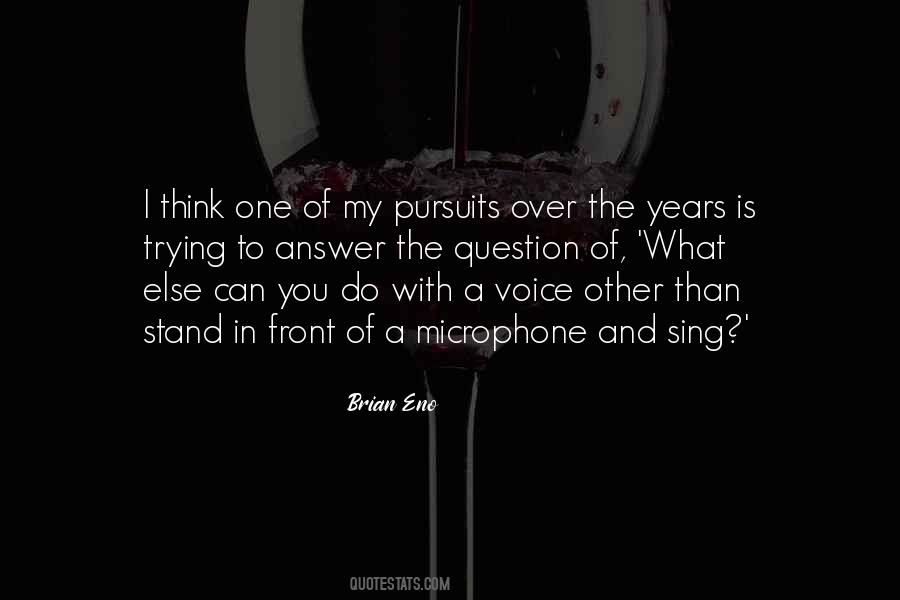 What Else Can I Do Quotes #1723449