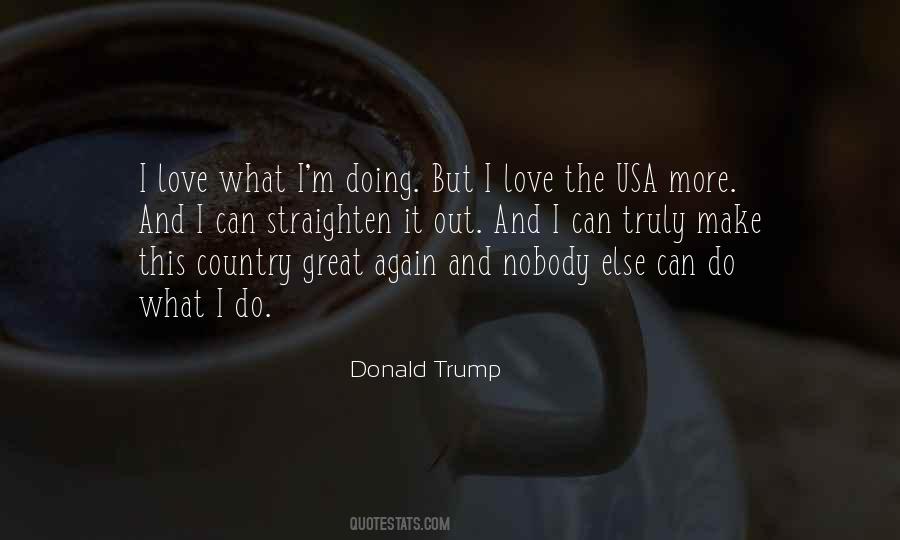 What Else Can I Do Quotes #357383