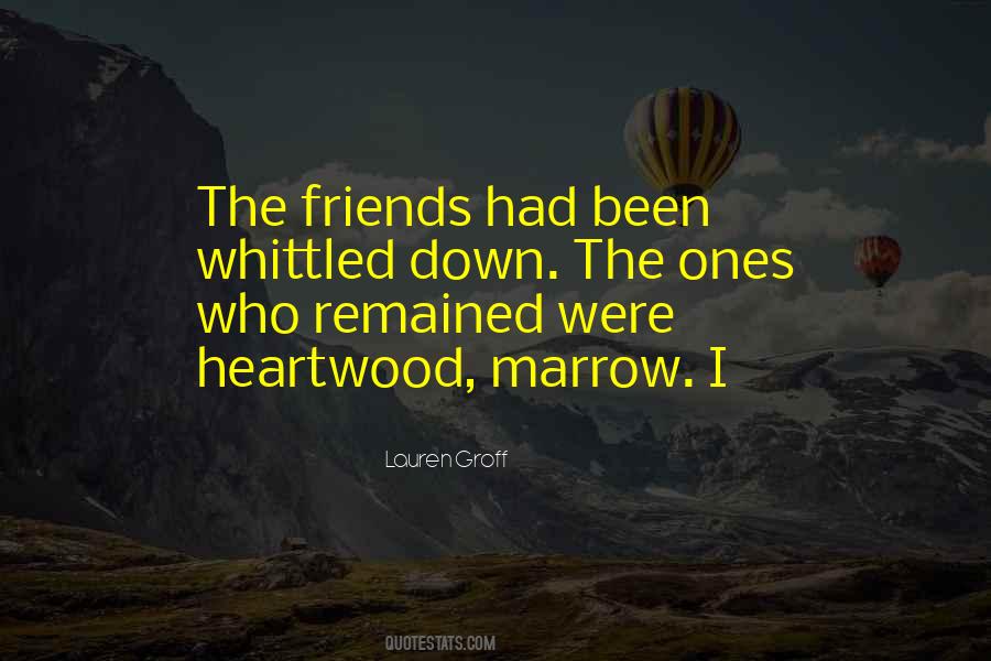 Quotes About Heartwood #1024231