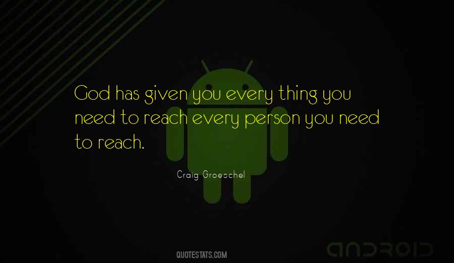 Reach Out To Those In Need Quotes #12887