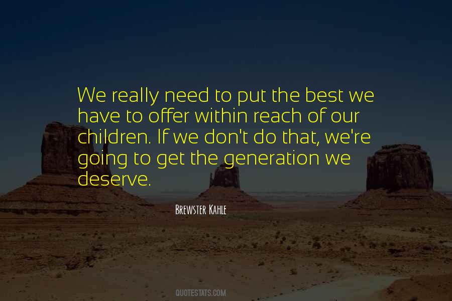 Reach Out To Those In Need Quotes #1879201