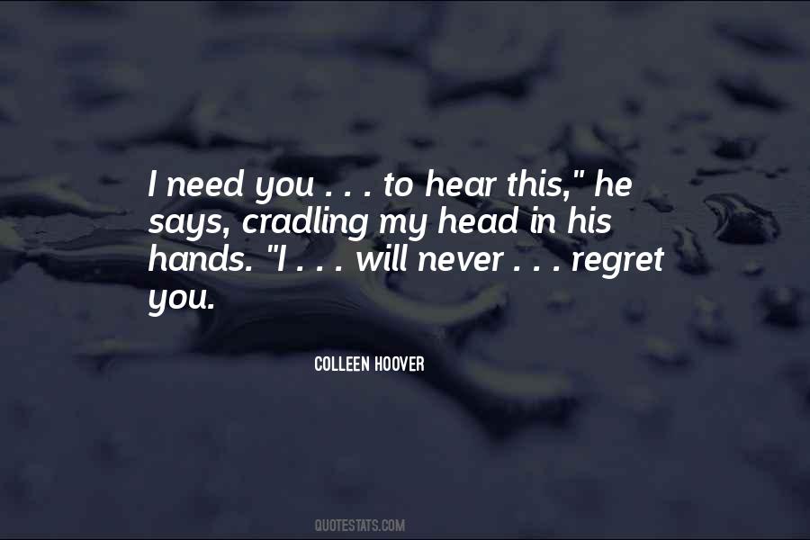 I Will Never Regret You Quotes #1609878