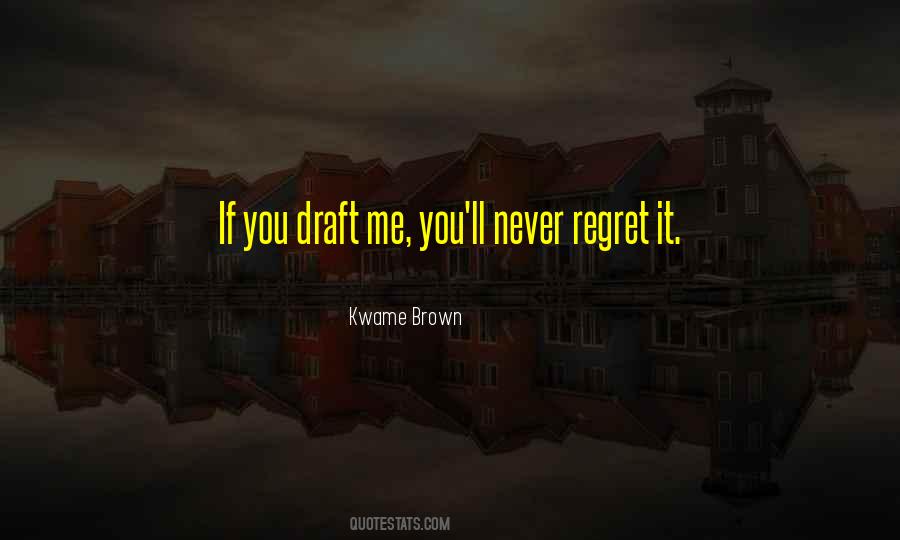 I Will Never Regret You Quotes #188249