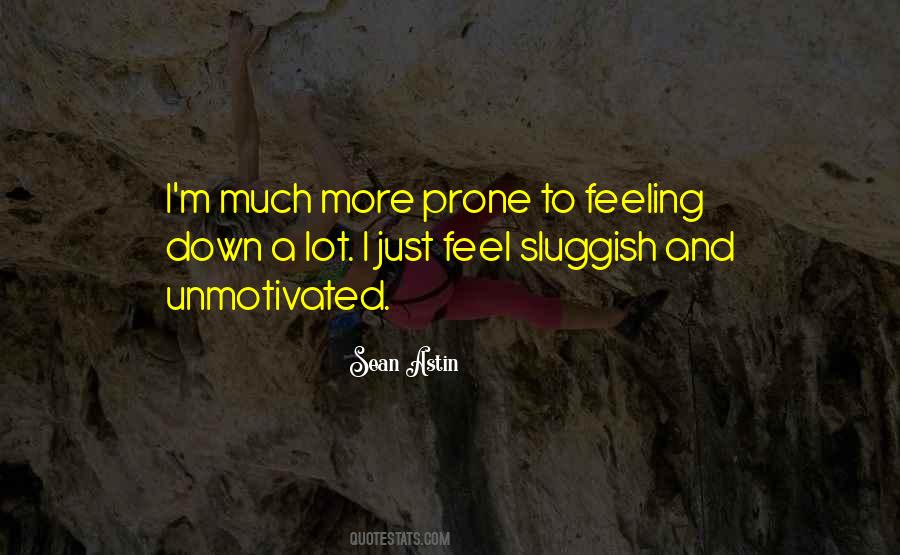 Feeling Sluggish Quotes #1039900