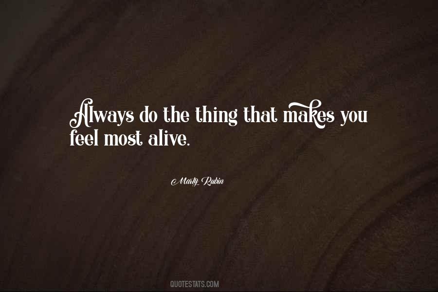 Feeling So Alive Quotes #634138