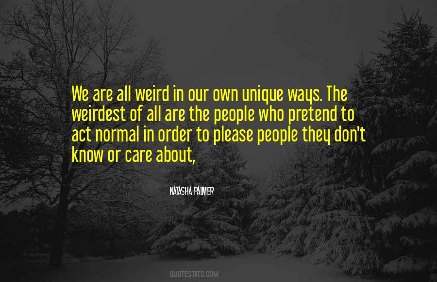 People Are Unique Quotes #546419