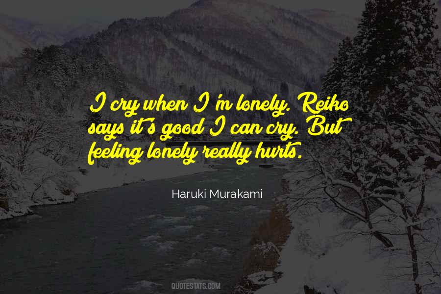 Feeling So Lonely Quotes #36754