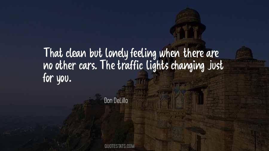 Feeling So Lonely Quotes #558091