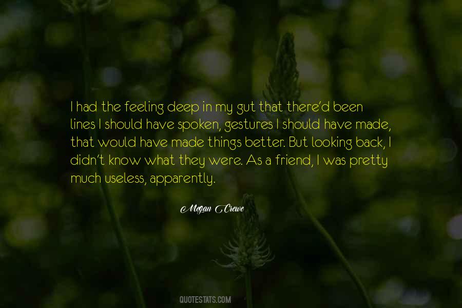 Feeling So Much Better Quotes #168923