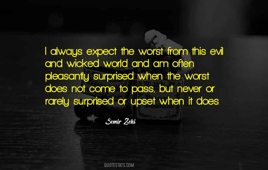 I Am Not Upset Quotes #1306677
