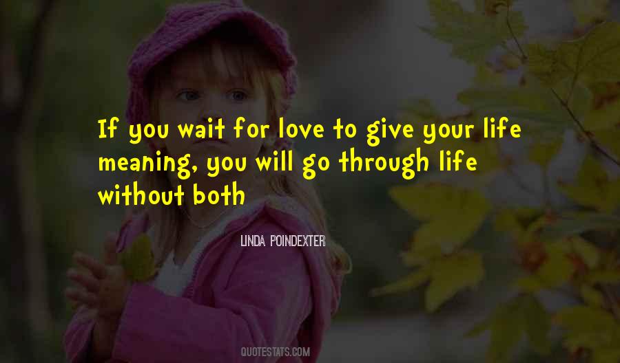 Life Without Your Love Quotes #1832792