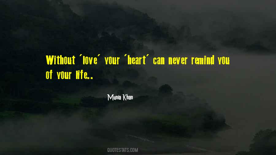 Life Without Your Love Quotes #747524