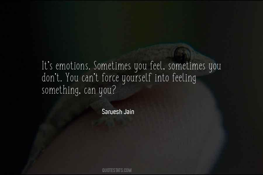 Feeling Something Quotes #754494