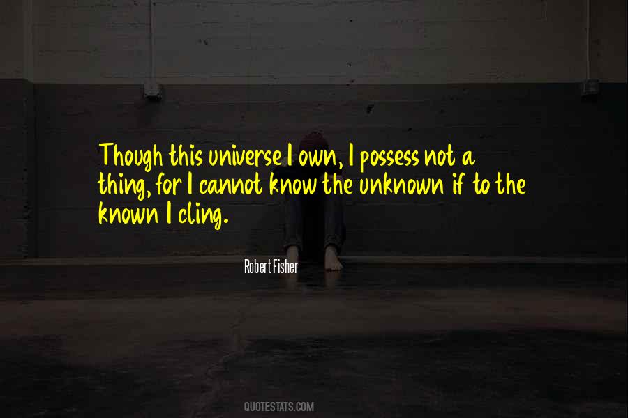 Know The Unknown Quotes #261880