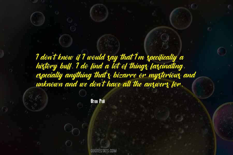 Know The Unknown Quotes #41386