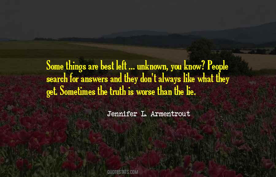Know The Unknown Quotes #829994