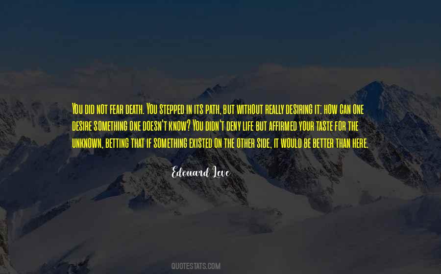 Know The Unknown Quotes #983530