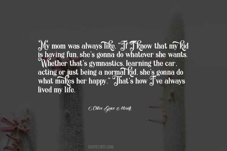 Learning To Be Happy Quotes #196428