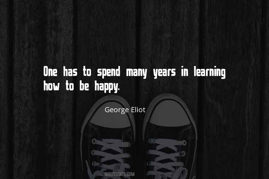 Learning To Be Happy Quotes #602058