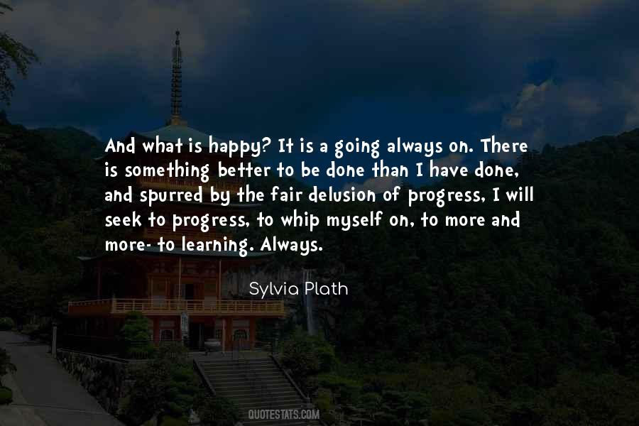 Learning To Be Happy Quotes #783298