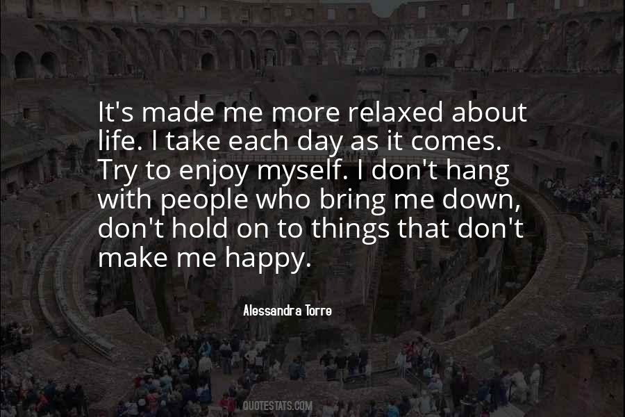 Try To Bring Me Down Quotes #756270