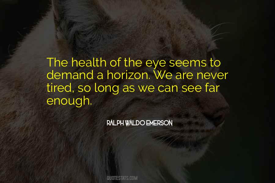 Never See Eye To Eye Quotes #974161