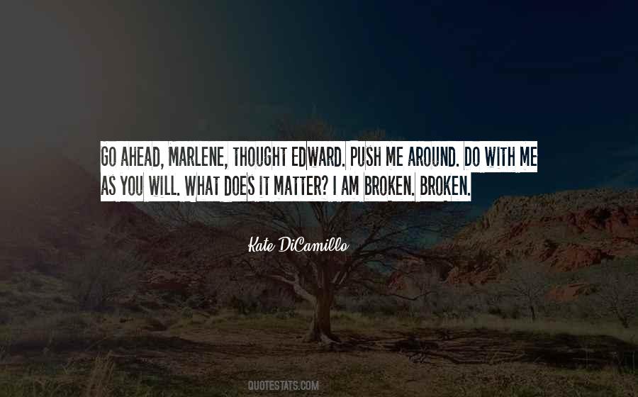 I Will Push You Quotes #1097475