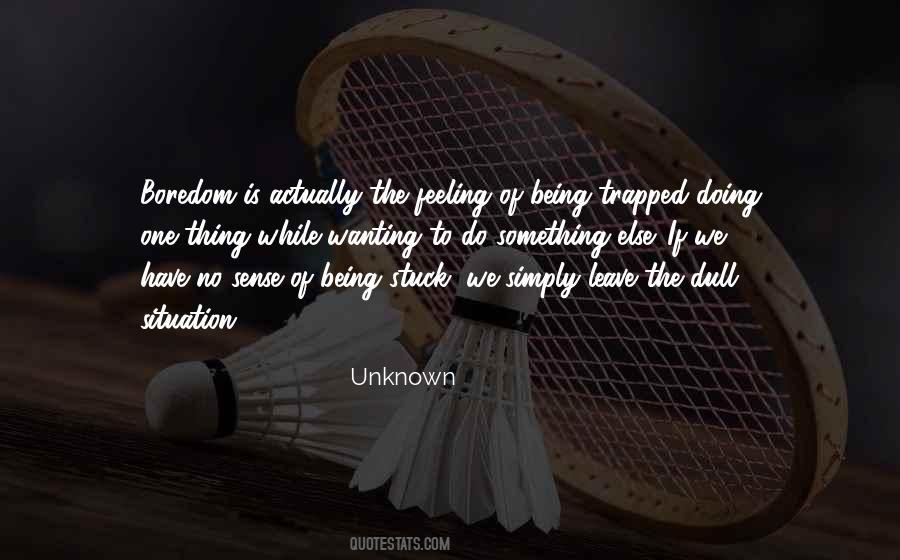 Feeling Stuck Quotes #60887