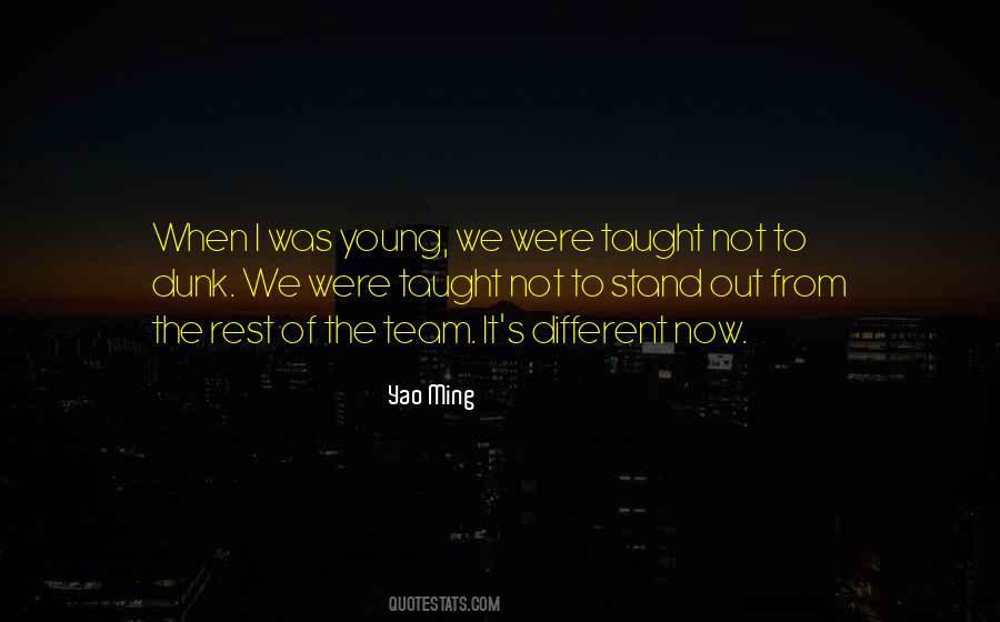 Young Team Quotes #782907