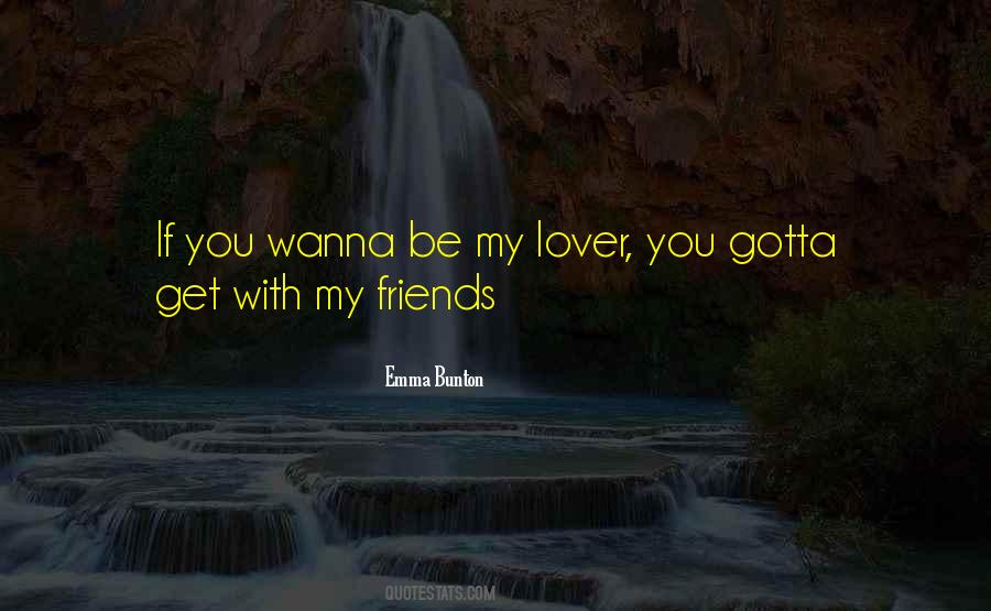 Be My Lover Quotes #1784803
