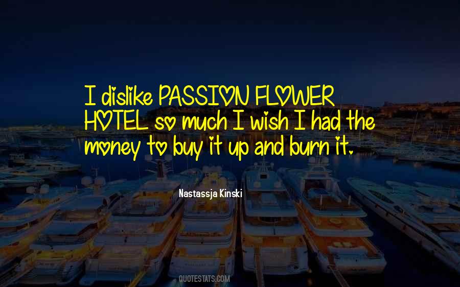 Burn It Up Quotes #277035