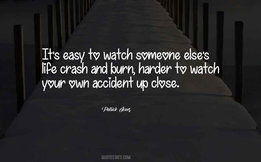 Burn It Up Quotes #295082