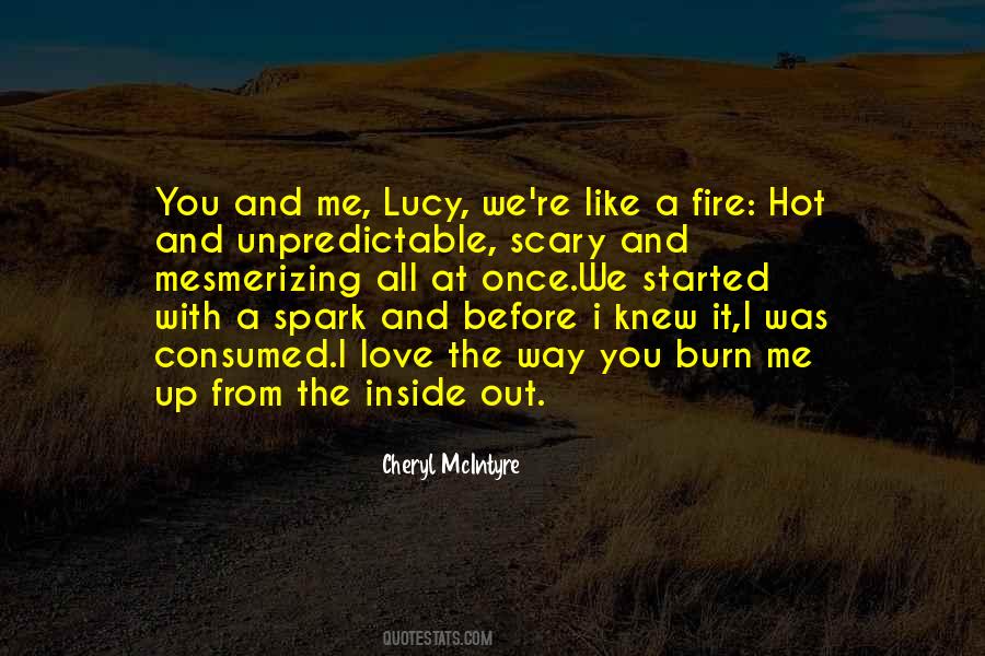 Burn It Up Quotes #561665