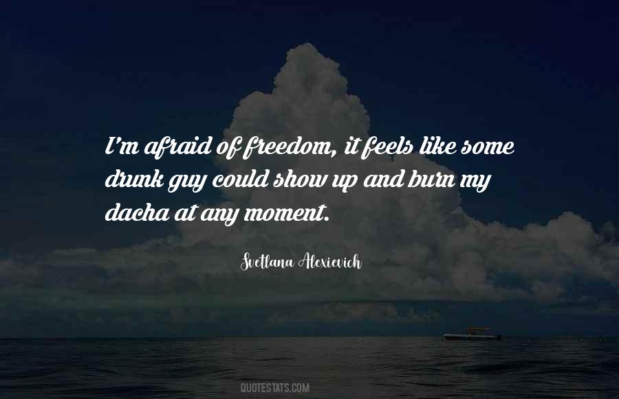 Burn It Up Quotes #816626