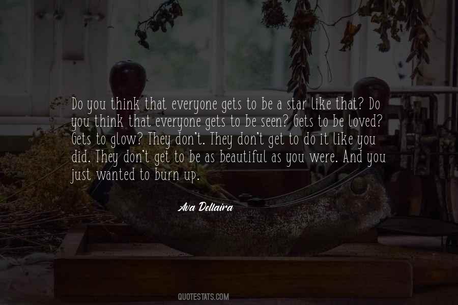 Burn It Up Quotes #820234