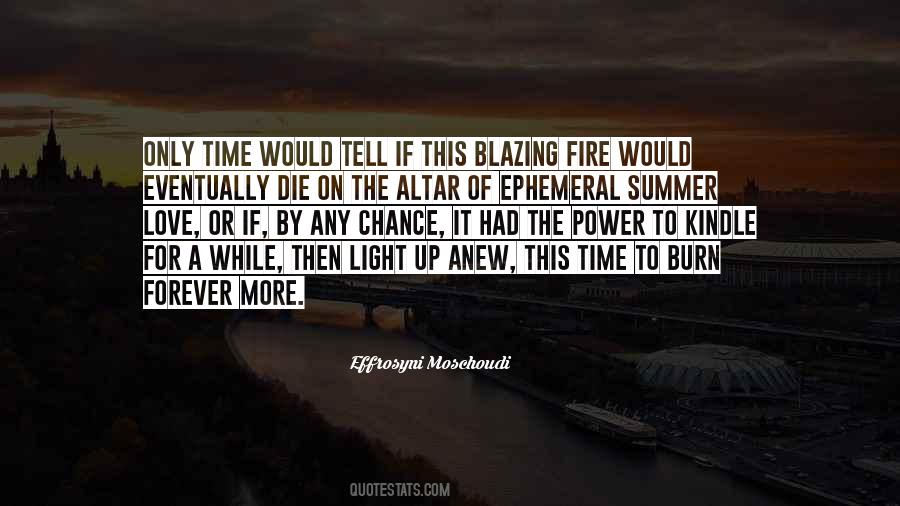 Burn It Up Quotes #952486