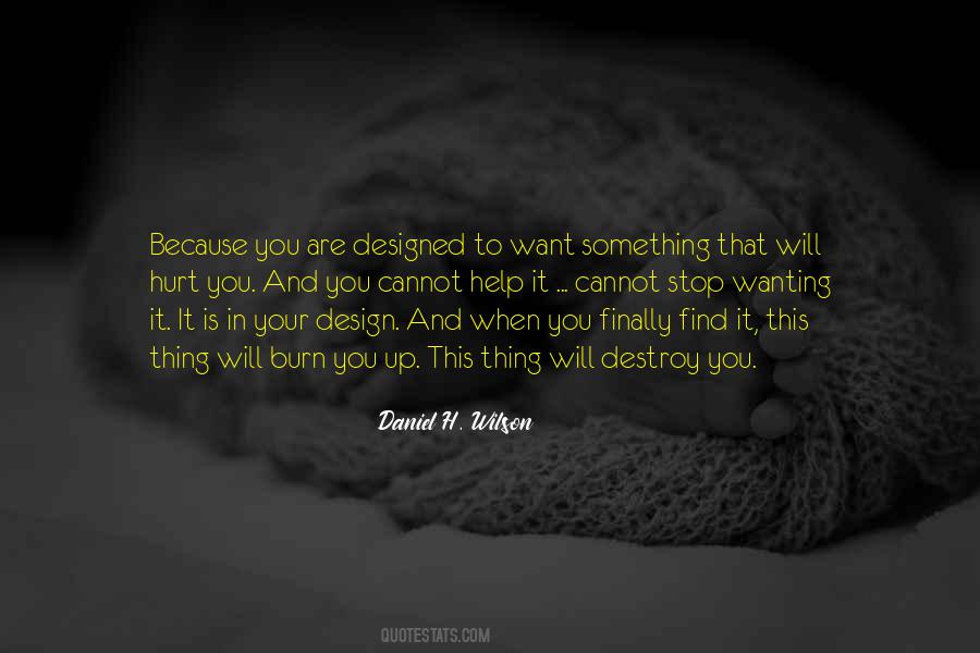 Burn It Up Quotes #999849